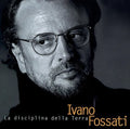 Fossati,ivano - La Disciplina Della Terra - Vinyl Record