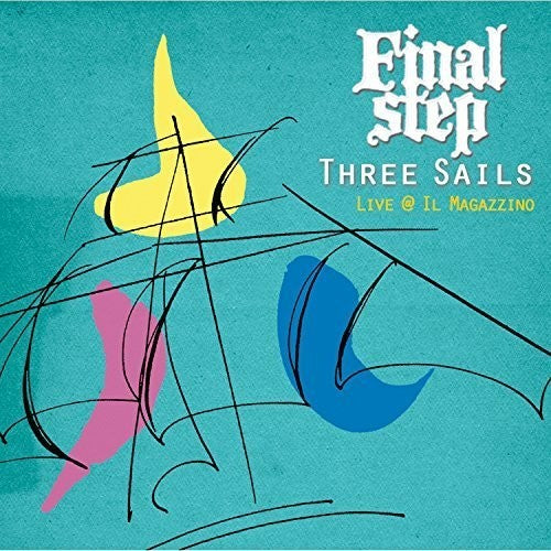 Final Step - Three Sails - Music CD