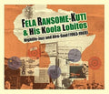 Kuti,fela Ransome & His Koola Lobitos - Highlife: Jazz & Afro-soul 1963-1969 - Music CD