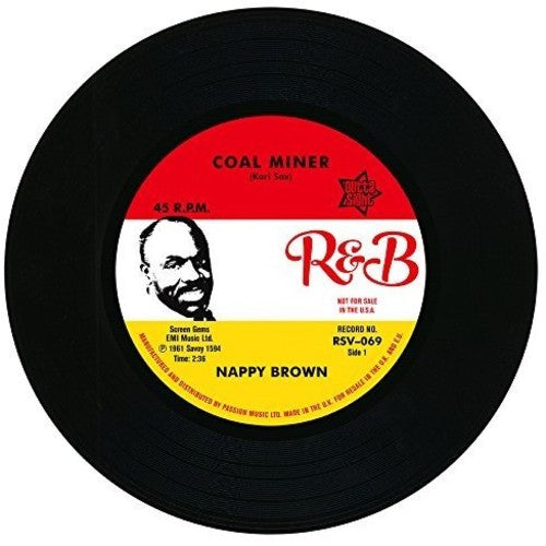 Brown,nappy - Coal Miner / Skidy Woe - Vinyl Record