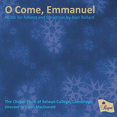 Chapel Choir Of Selwyn College Cambridge - O Come Emmanuel - Music CD