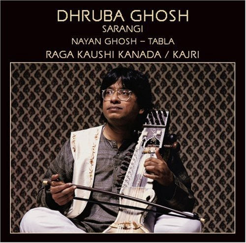 Ghosh,dhruba - Raga Kaushi Kanada - Music CD