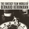 Herrmann,bernard - Fantasy Film World Of Bernard Herrmann - Music CD