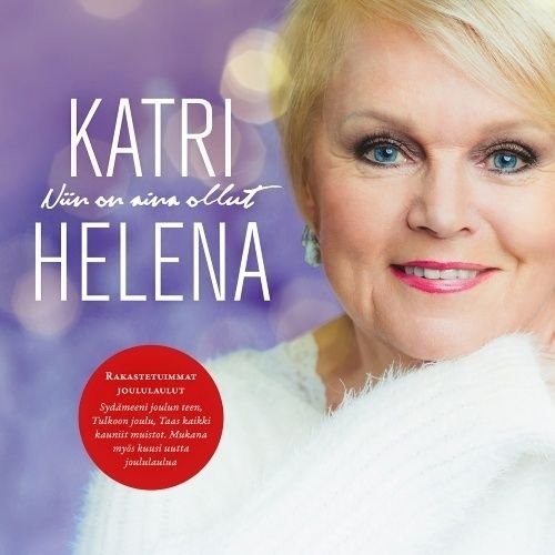 Katri,helena - Niin On Aina Ollut - Music CD