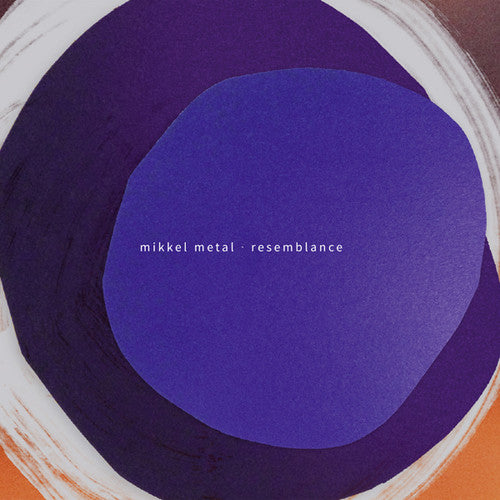 Mikkel Metal - Resemblance - Vinyl Record