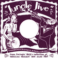 Jungle Jive: Voodoo Exotica Jungle Swing 1 / Var - Jungle Jive: Voodoo Exotica Jungle Swing 1 / Var - Vinyl Record