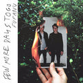 Fufanu - Few More Days To Go - Vinyl Record