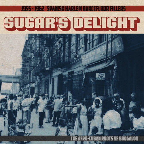 Sugar's Delight: 1955-1962 Spanish Harlem / Var - Sugar's Delight: 1955-1962 Spanish Harlem / Var - Vinyl Record
