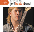 Healey,jeff - Playlist: The Very Best Of The Jeff Healey Band - Music CD