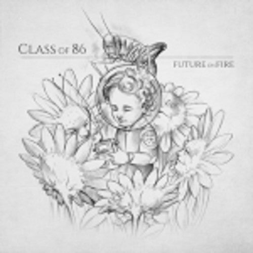 Class Of '86 - Future On Fire - Vinyl Record