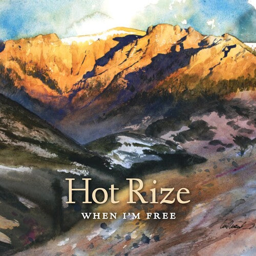 Hot Rize - When I'm Free - Vinyl Record