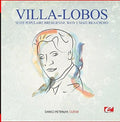 Villa-lobos - Suite Populaire Bresilienne W020: I. Mazurka-choro - Music CD