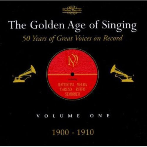 Golden Age Of Singing 1: 1900-1910 / Various - Golden Age Of Singing 1: 1900-1910 / Various - Music CD