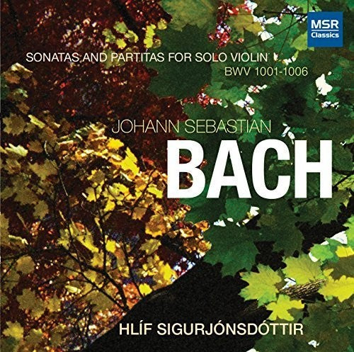 Bach,johann Sebastian / Sigurjonsdotti,hlif - Bach: Sonatas & Partitas For Solo Violin - Music CD
