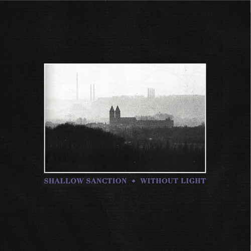 Shallow Sanction - Without Light - Vinyl Record