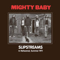 Mighty Baby - Slipstreams - Music CD