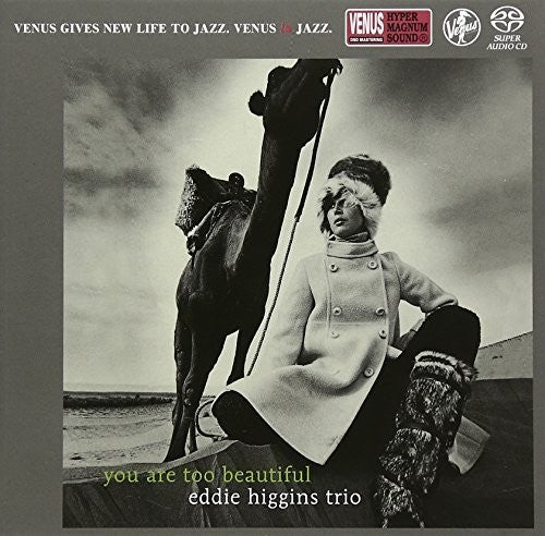 Higgins,eddie - You Are Too Beautiful - Super Audio CD