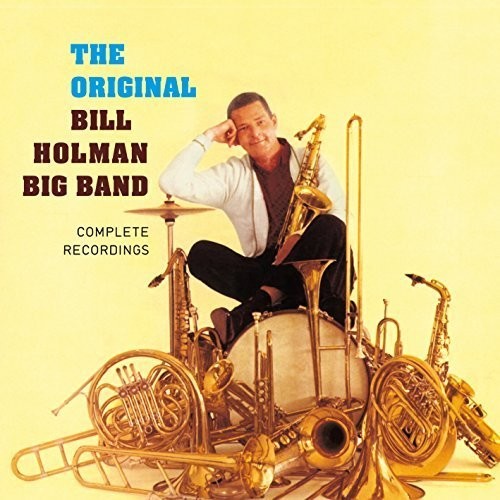 Original Bill Holman Big Band - Complete Recordings - Music CD