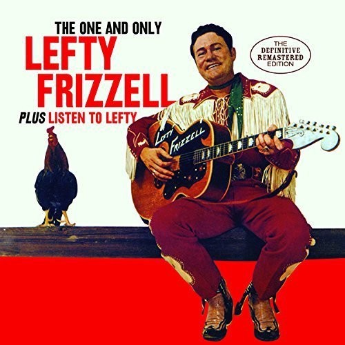 Frizzell,lefty - One & Only Lefty Frizzell / Listen To Lefty - Music CD