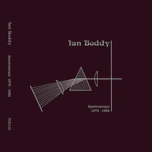 Boddy,ian - Spectroscopic 1979-1982 - Vinyl Record
