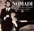 Nomadi - Il Sogno Di Due Sedicenni E' Diventato Realta - Music CD