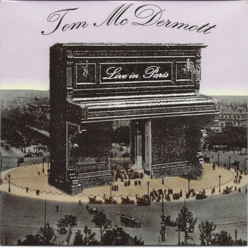 Mc Dermott,tom - Live In Paris - Music CD