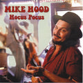 Hood,mike - Hocus Pocus - Music CD