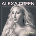 Green,alexa - So Good - Music CD