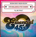 Williams,otis & The Charms - Boom Diddy Boom Boom / I'll Be True - Music CD