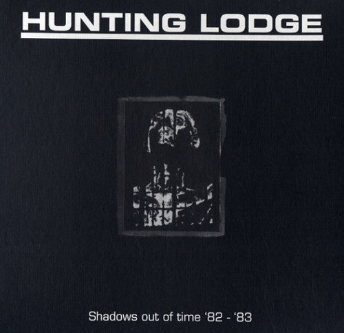 Hunting Lodge - Shadows Out Of Time '82-'83 - Vinyl Record