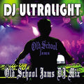Dj Ultralight - Old School Jams Dj Mix - Music CD
