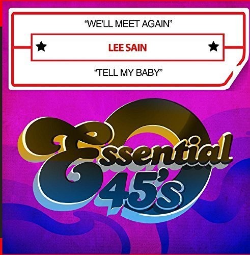 Sain,lee - We'll Meet Again / Tell My Baby - Music CD