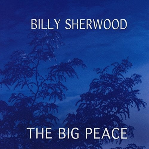 Sherwood,billy - Big Peace - Music CD