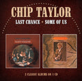 Taylor,chip - Last Chance / Some Of Us - Music CD