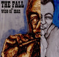 Fall - Wise Ol Man - Music CD
