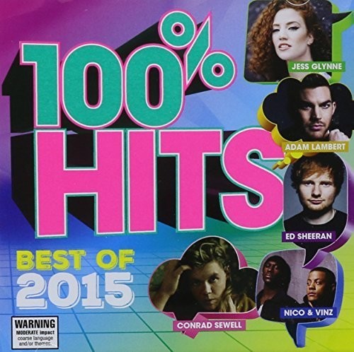 100% Hits Best Of 2015 / Various - 100% Hits Best Of 2015 / Various - Music CD
