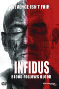 Infidus: Blood Follows Blood - Infidus: Blood Follows Blood - DVD