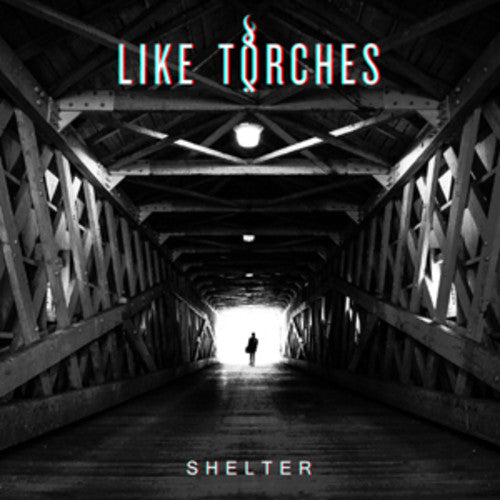Like Torches - Shelter - Music CD