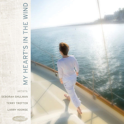 Shulman,deborah / Trotter,terry / Koonse,larry - My Heart's In The Wind - Music CD