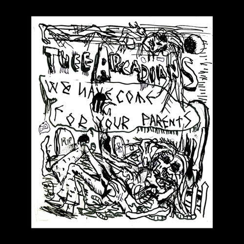 Arcadians - We Have Come For Your Parents - Vinyl Record
