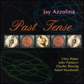 Azzolina,jay - Past Tense - Music CD