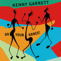 Garrett,kenny - Do Your Dance - Music CD