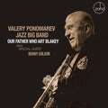 Ponomarev,valery - Our Father Who Art Blakey - Music CD