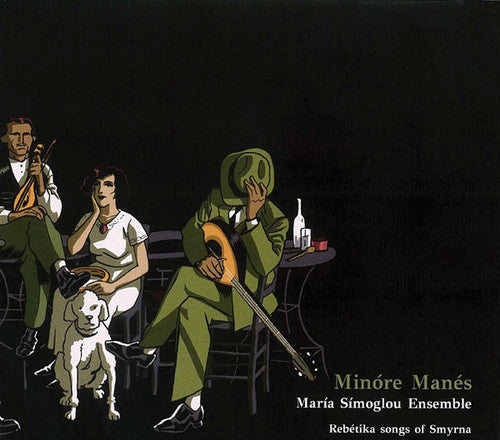Simoglou,maria / Ensemble - Minore Manes: Rebetika Songs Of Smyrna - Music CD