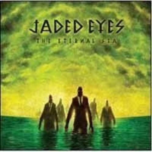 Jaded Eyes - Eternal Sea - Music CD