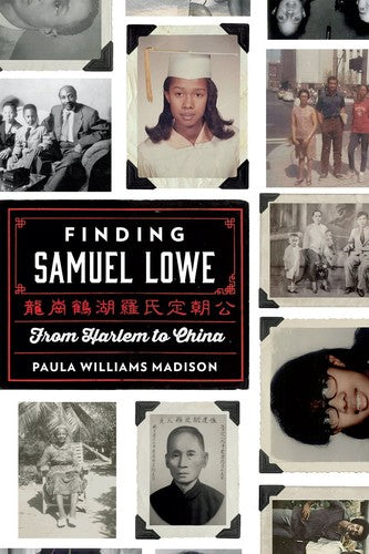 Finding Samuel Lowe From Harlem To China - Finding Samuel Lowe From Harlem To China - DVD