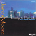 Moore,james - Family & Friends - Music CD