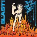 Bl'ast - Take The Manic Ride - Vinyl Record
