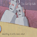 Get Up Kids - Something To Write Home About - Vinyl Record