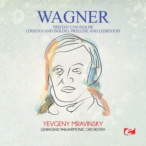 Wagner - Tristan Und Isolde (tristan & Isolde): Prelude - Music CD
